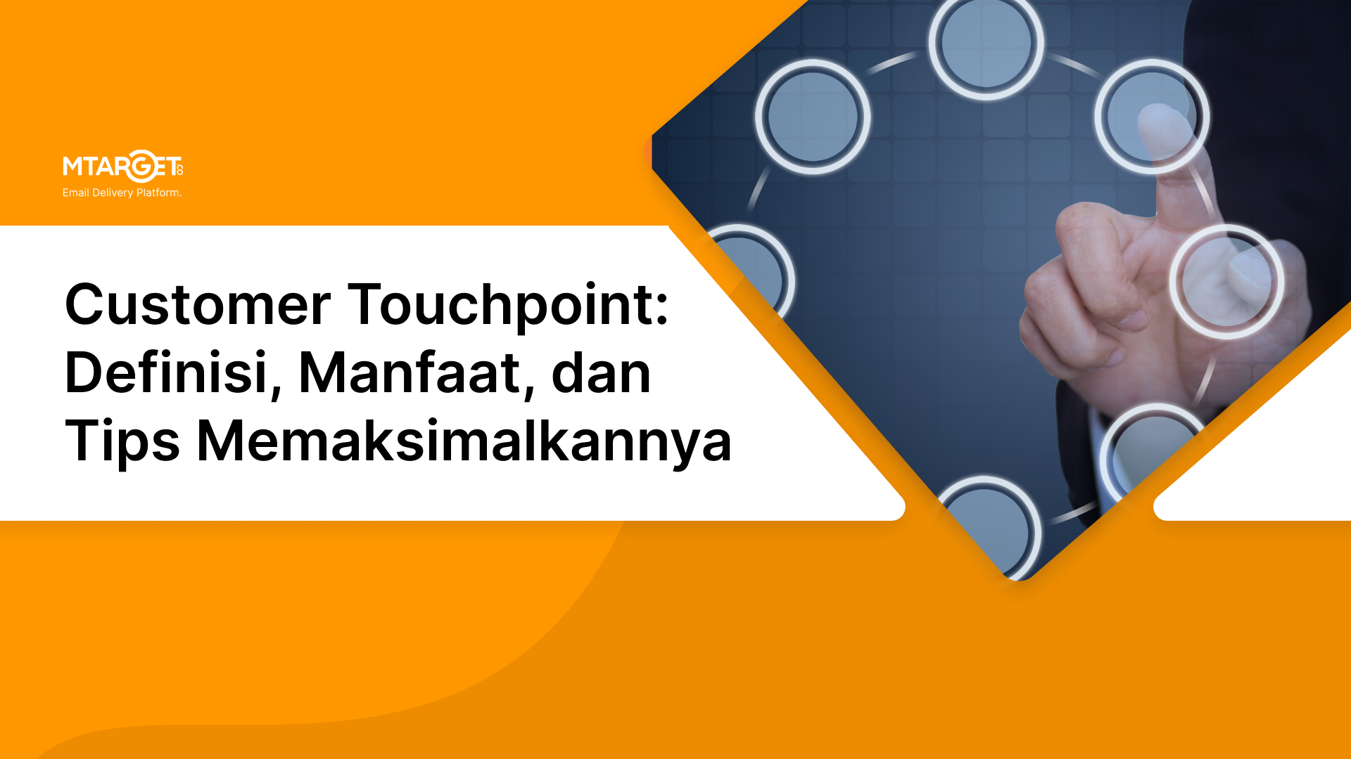 Customer Touchpoint Definisi Manfaat Dan Tips Memaksimalkannya