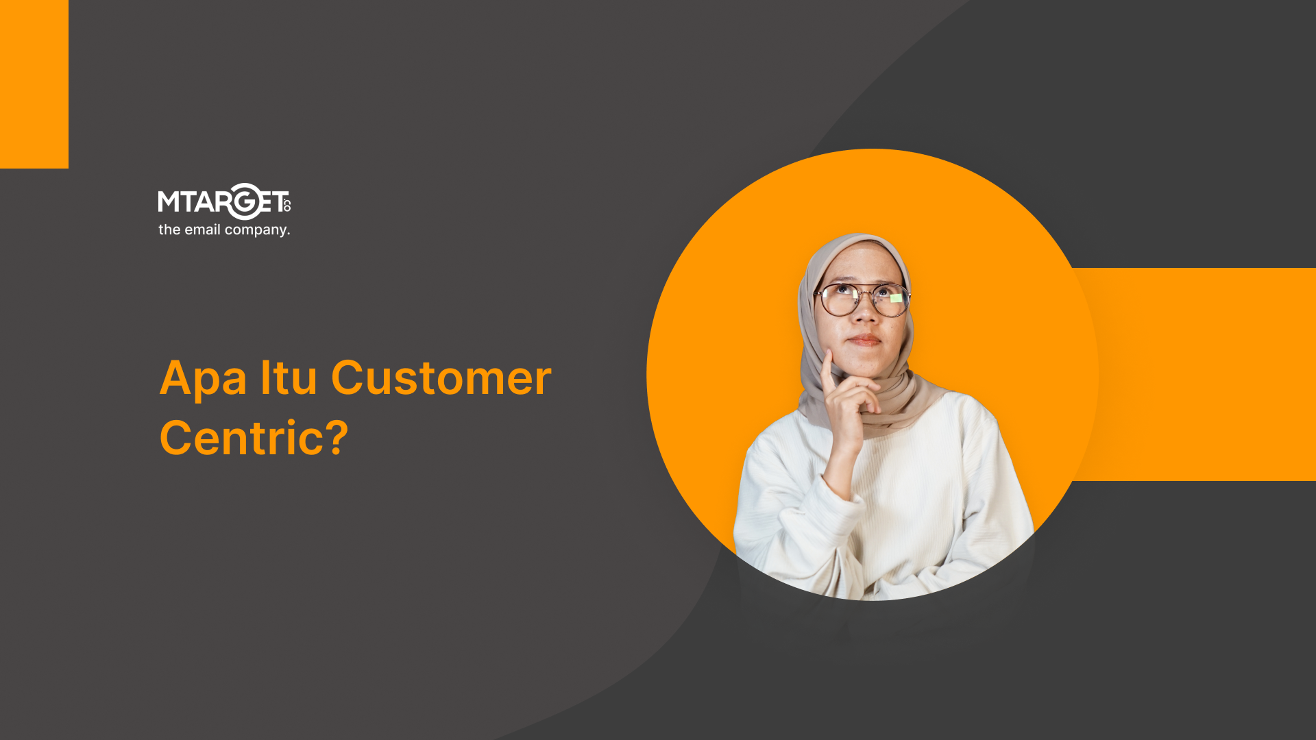 Customer Centric Apa Itu Manfaat Dan Cara Membangunnya