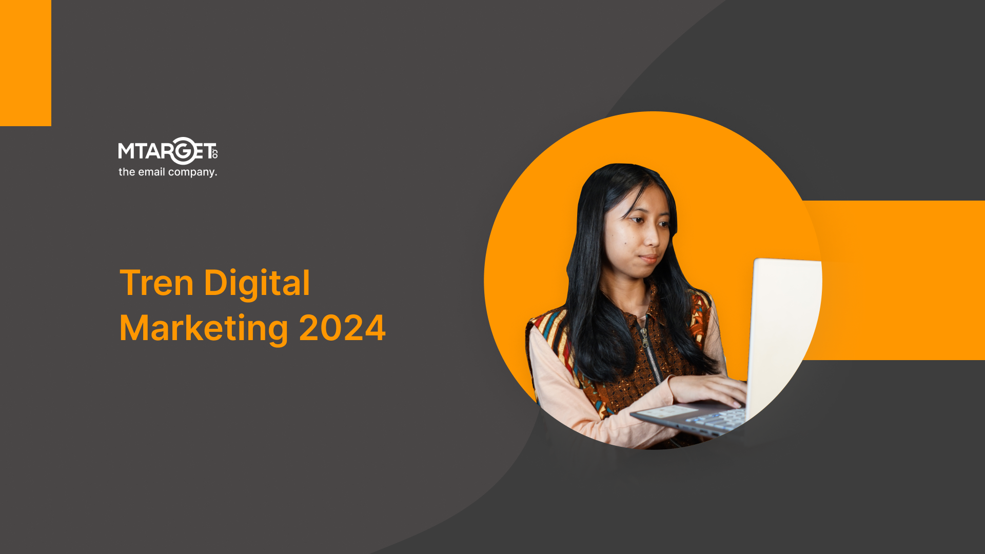 Tren Digital Marketing Di Tahun 2024