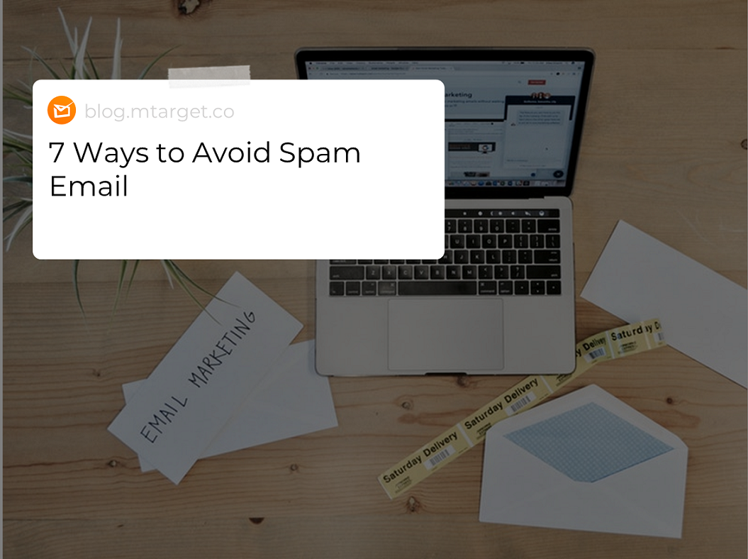 7 Ways to Avoid Spam Email