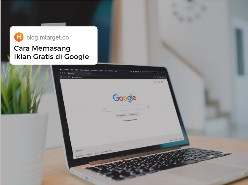 Cara Memasang Iklan Gratis di Google