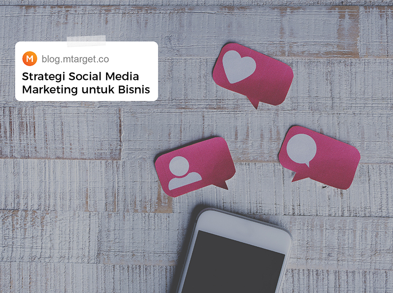 Strategi Social Media Marketing Untuk Bisnis