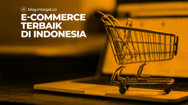 E-Commerce Terbaik Di Indonesia