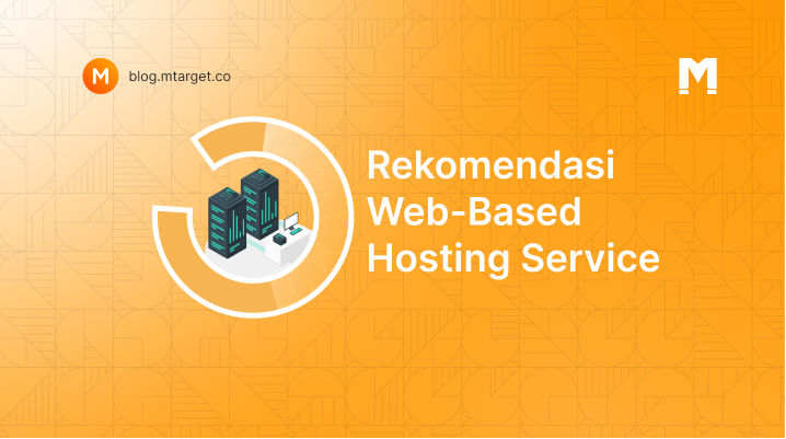 5 Web-Based Hosting Service Terbaik di Tahun Ini!