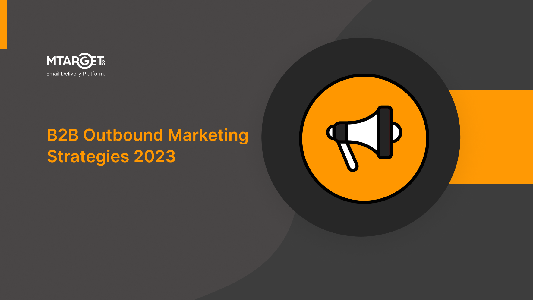 Top 10 B2B Outbound Marketing Strategies Untuk 2023