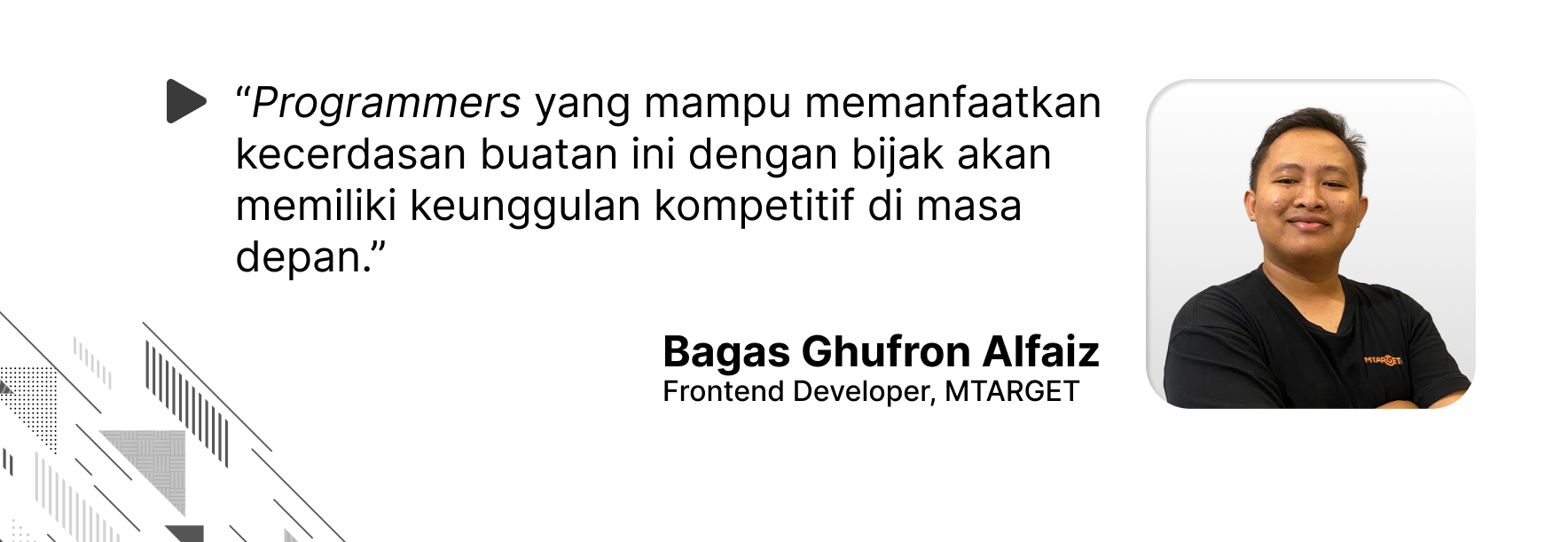 Quote oleh Bagaz Ghufron Alfaiz mengenai programmer yang bijak dalam memanfaatkan kecerdasan buatan.