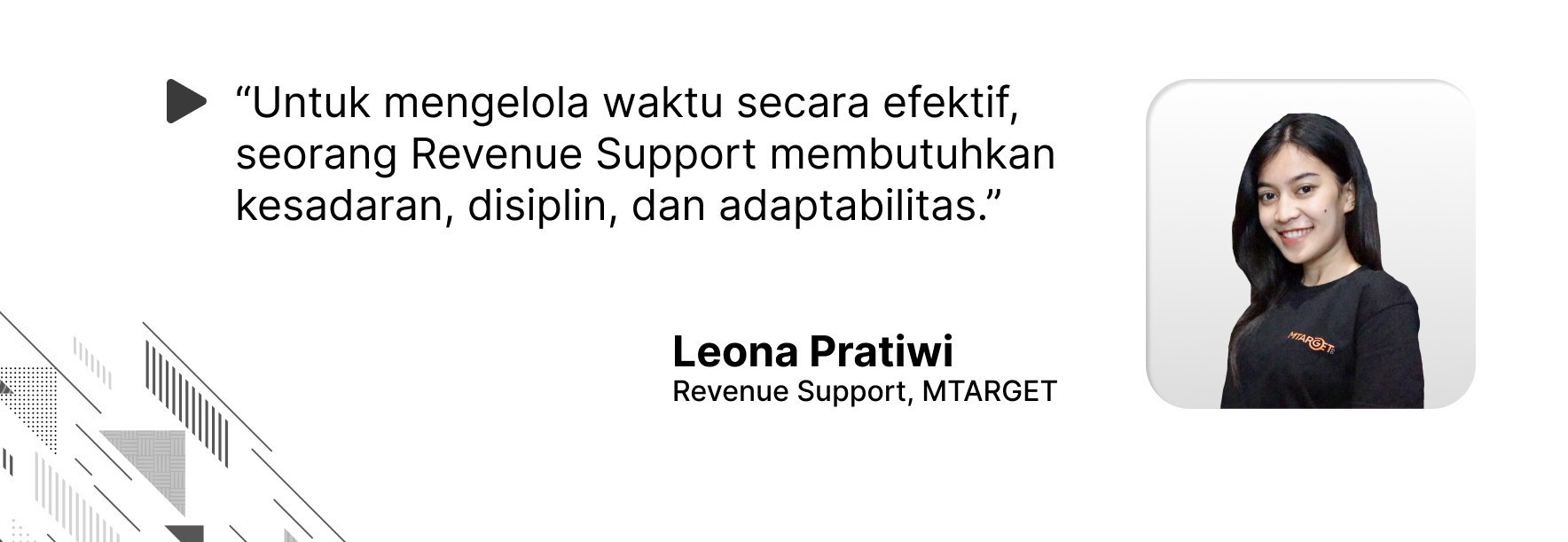 Quote oleh Leona Pratiwi mengenai pengelolaan waktu secara efektif sebagai seorang Revenue Support