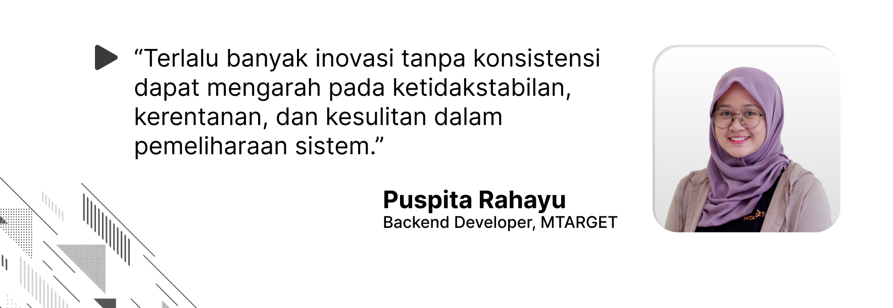 Quote oleh Puspita Rahayu mengenai inovasi dan konsistensi yang kadarnya harus seimbang.